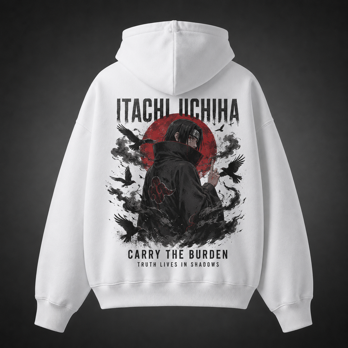 Itachi Uchiha Naruto Anime Hoodie - Carry The Burden